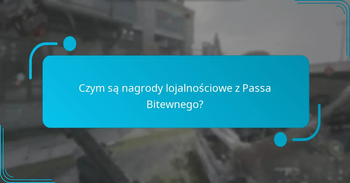 Jak gracze mogą zakwalifikować się do nagród lojalnościowych z Passa Bitewnego?