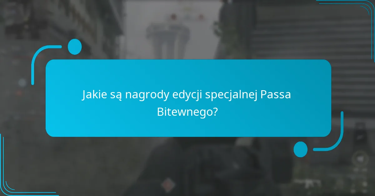 Jakie są potencjalne wady edycji specjalnej Passa Bitewnego?